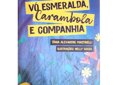Vó Esmeralda, Carambola e Companhia